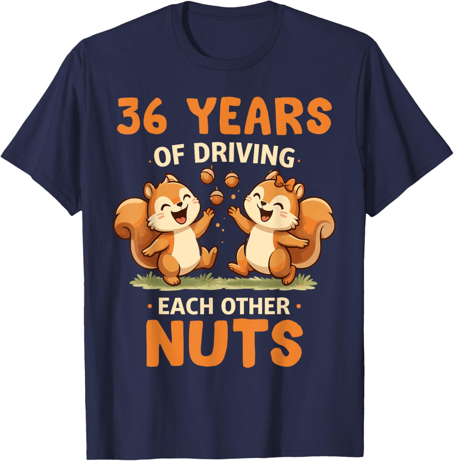 36th Wedding Anniversary 36 Years of Driving Each Other Nuts T-Shirt - T-Shirt | Navy