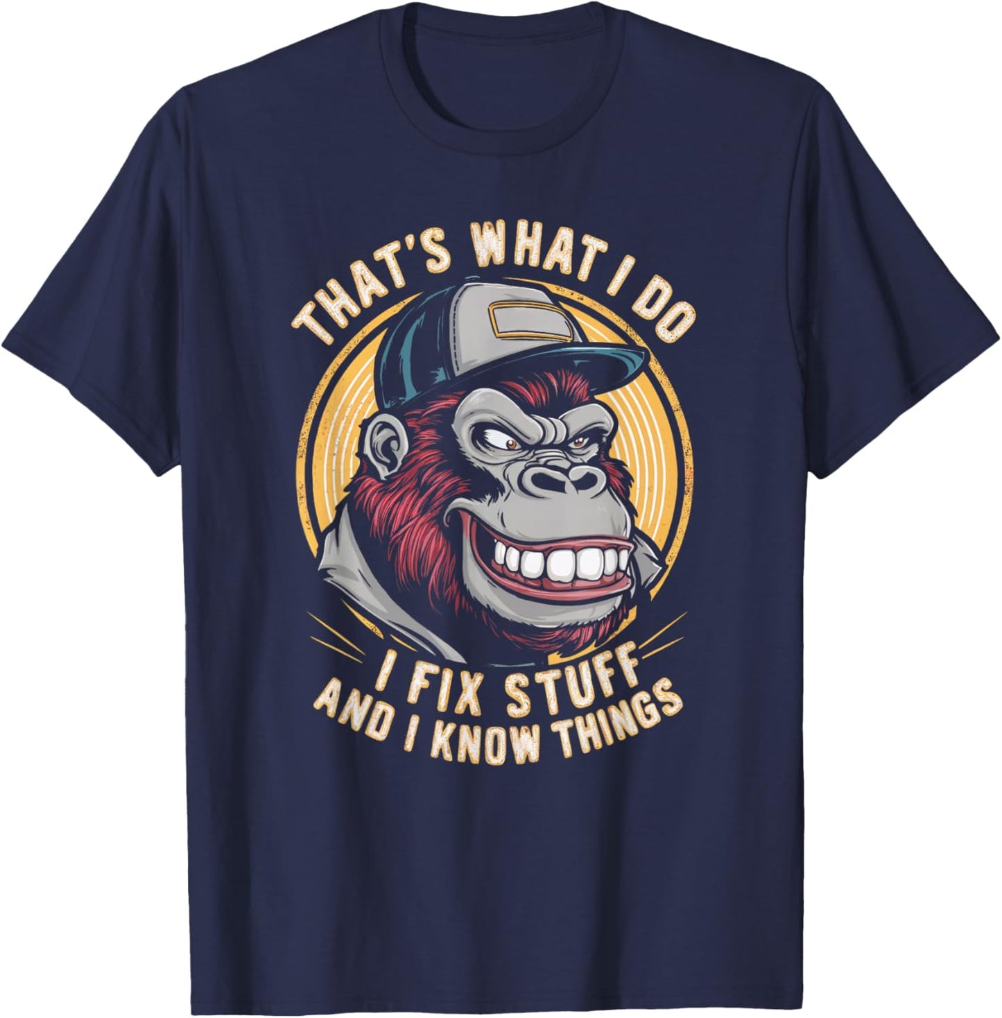 That's What I Do I Fix Stuff And I Know Monkey Product T-Shirt - T-Shirt | Navy