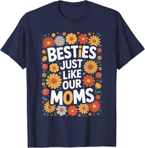 Besties Just Like Our Moms Kids Toddler Best Friend Matching T-Shirt - T-Shirt | Navy