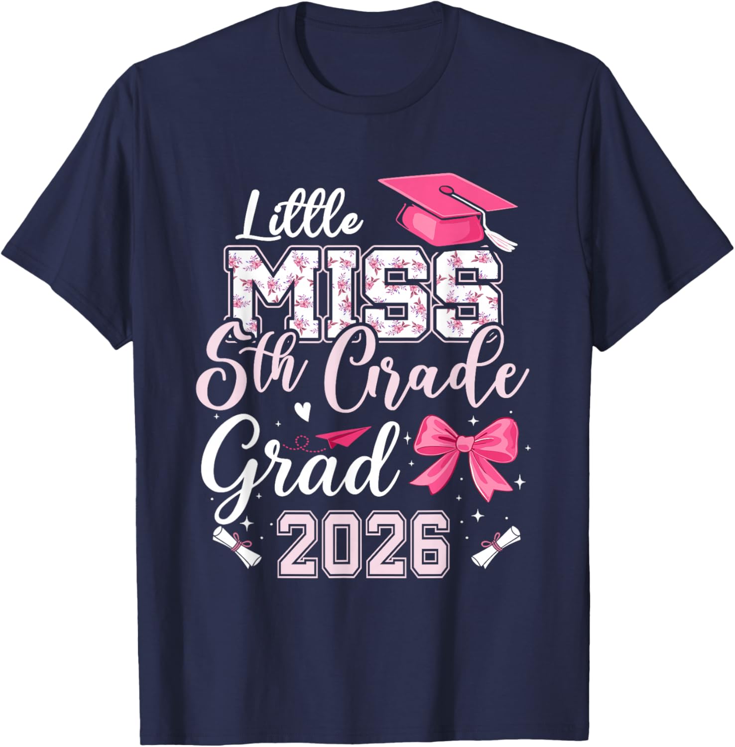 Little Miss 5th Grade Grad 2026 Elementary School Graduate T-Shirt - T-Shirt | Navy