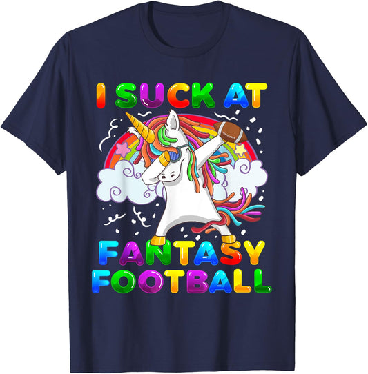I Suck At Fantasy Football Dabbing Unicorn Rainbow Loser T-Shirt - T-Shirt | Navy