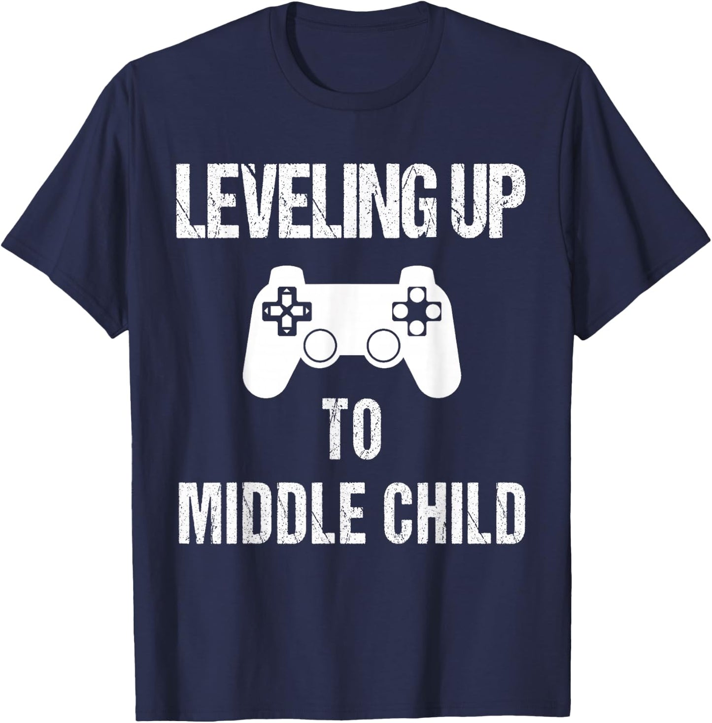 Leveling Up to Middle Child Shirt | Pregnancy Announcement T-Shirt - T-Shirt | Navy