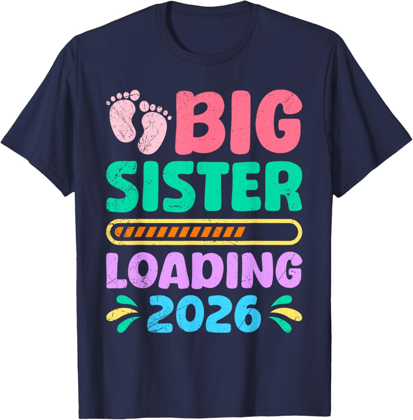 New Baby Big Sister Loading 2026 Funny Sisters T-Shirt - T-Shirt | Navy