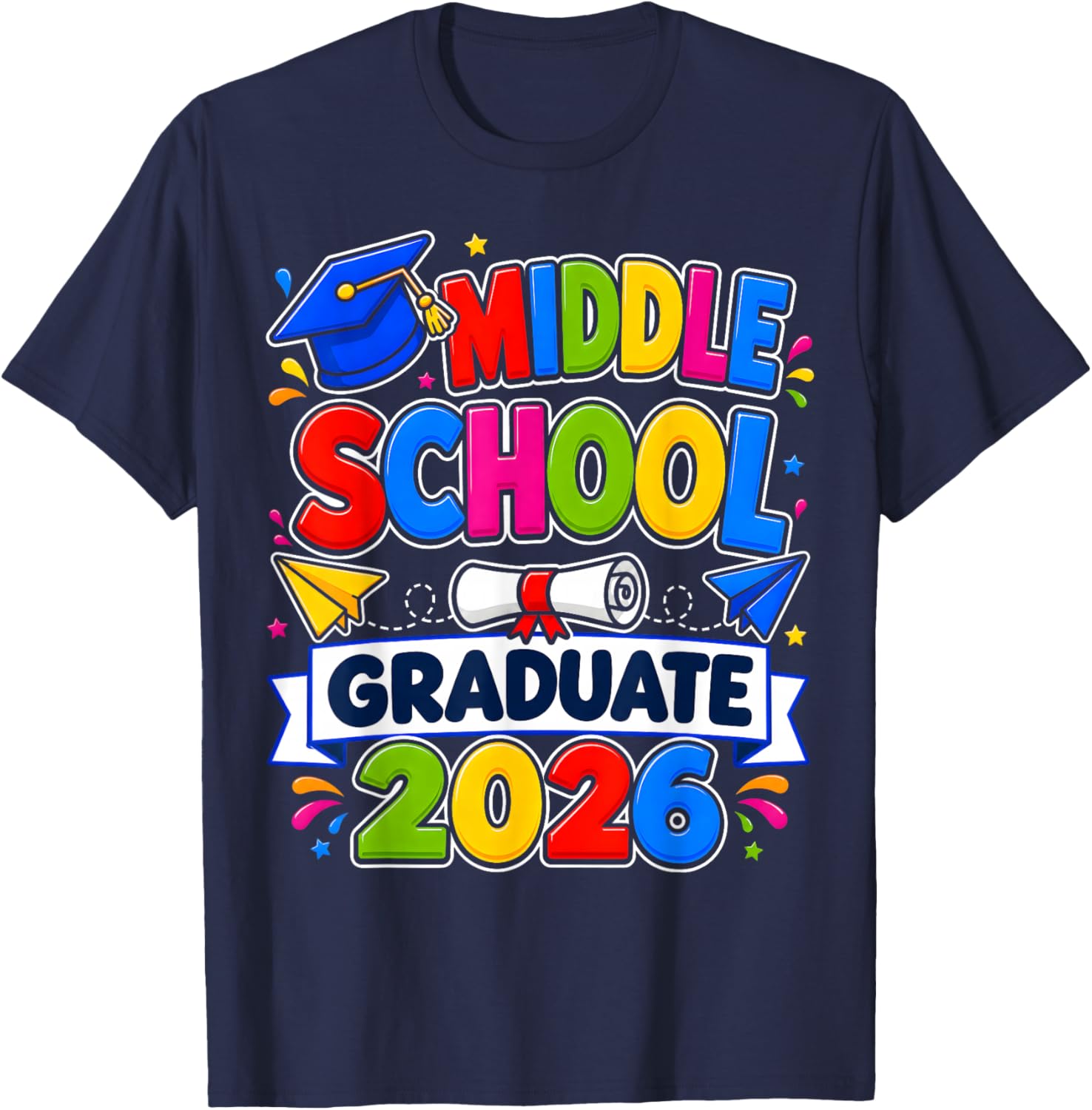 Middle School Graduation 2026 Graduate Students Boys Girls T-Shirt - T-Shirt | Navy