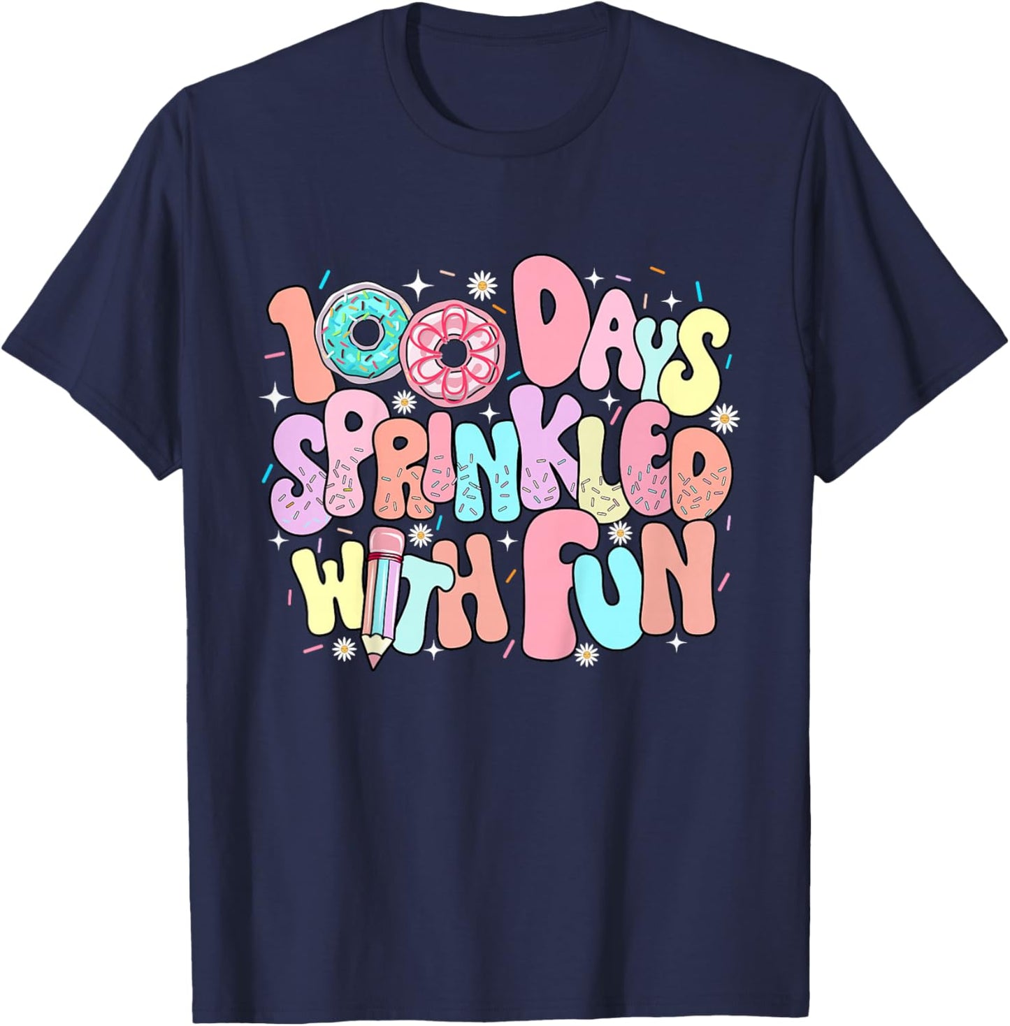 100 Days Sprinkled With Fun Donuts Groovy 100th Day School T-Shirt - T-Shirt | Navy