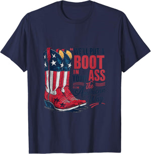 We'll Put A Boot in Your Ass Western Cowgirl 4th of July T-Shirt - T-Shirt | Navy