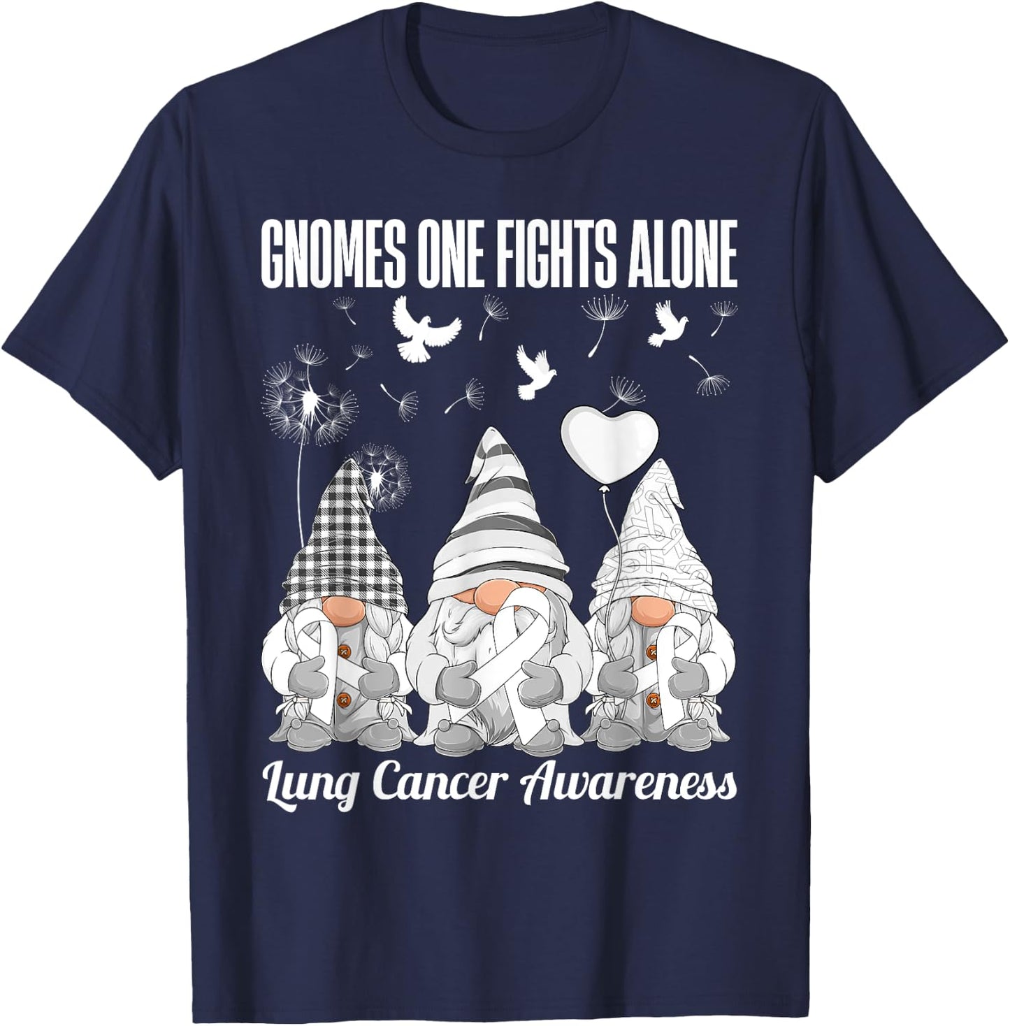 Gnomes One Fights Alone Lung Cancer Awareness Day Supporter T-Shirt - T-Shirt | Navy