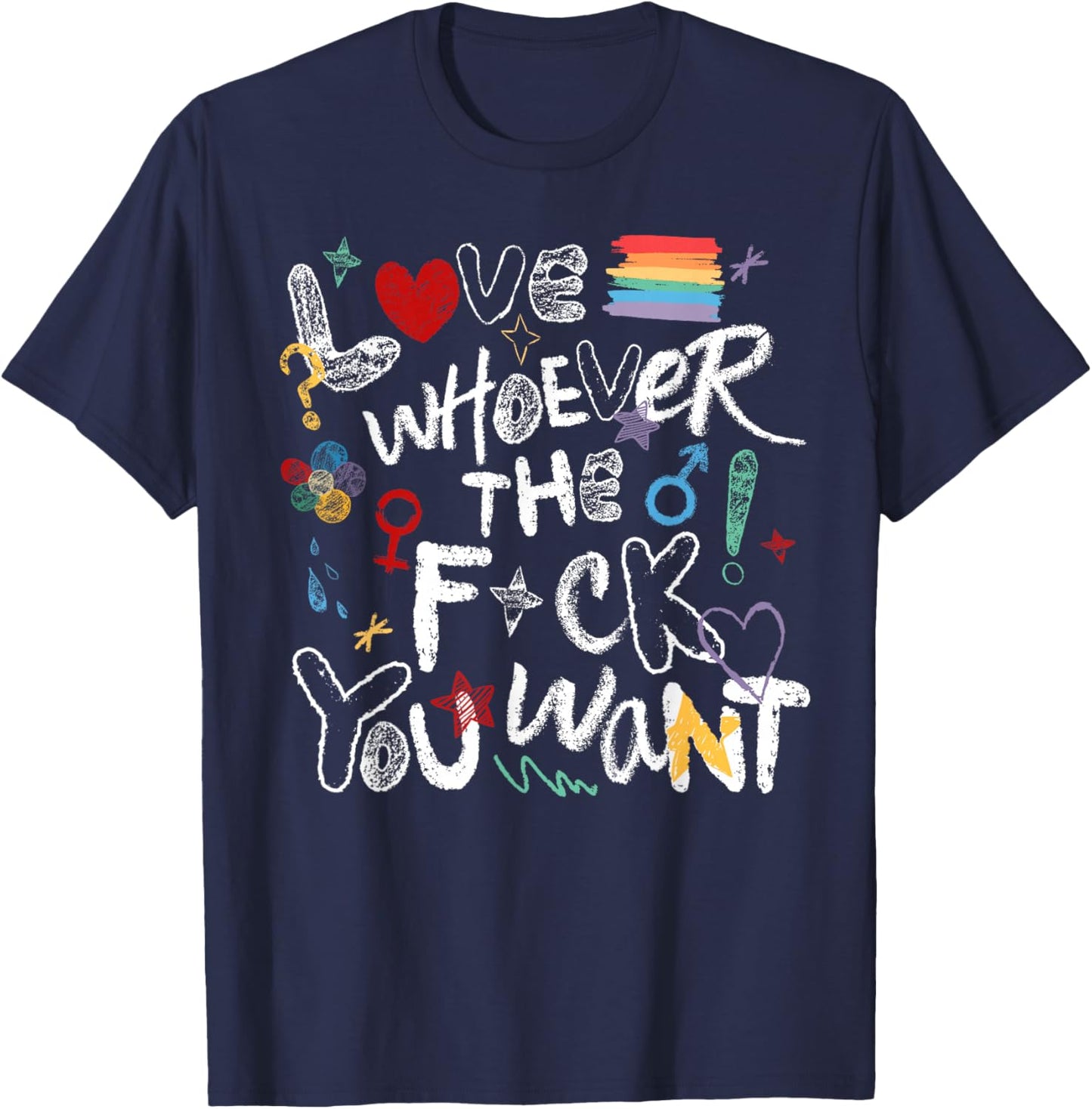 Love Whoever You Want LGBT Lesbian Gay Bisexual Trans Pride T-Shirt - T-Shirt | Navy