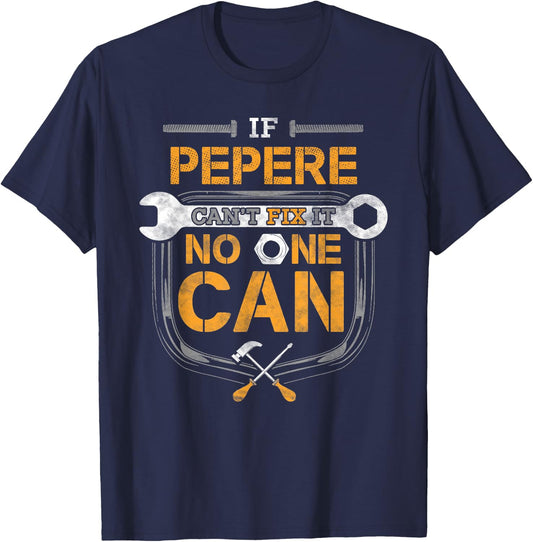 Pepere Fix It Handyman Mechanic Tools Funny Dad Grandpa T-Shirt - T-Shirt | Navy