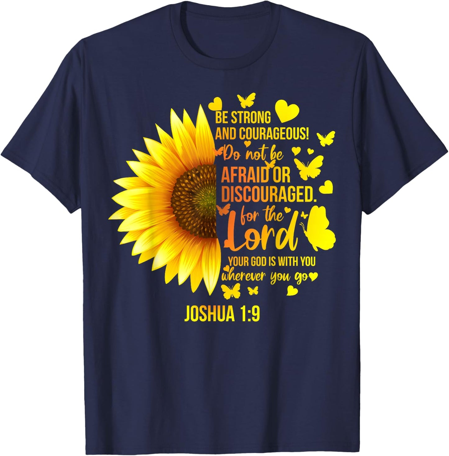 Christian Sunflower Joshua 1:9 Bible Verse, Girls Pretty T-Shirt - T-Shirt | Navy