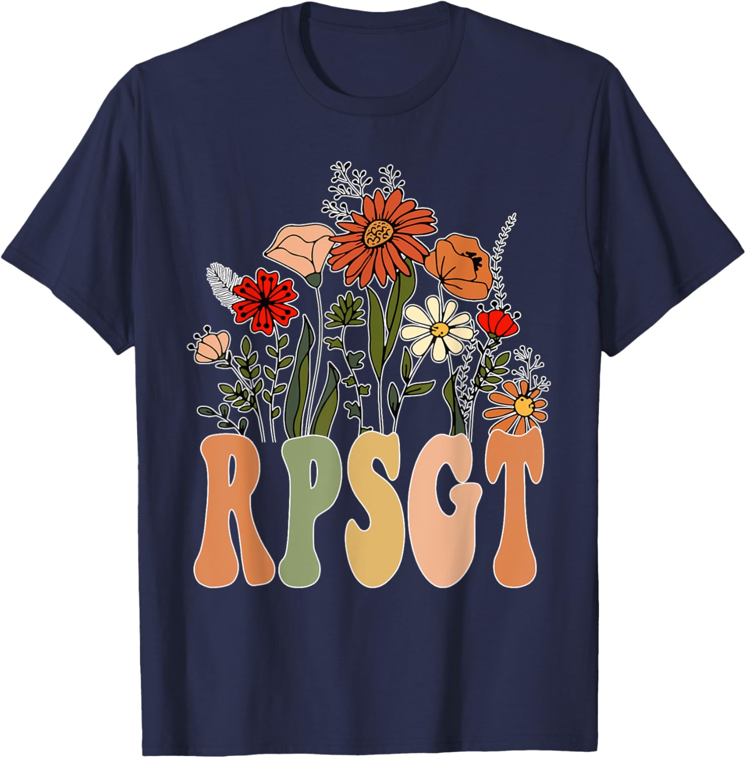 Floral RPSGT Polysomnographic Technologist Tech Student T-Shirt - T-Shirt | Navy