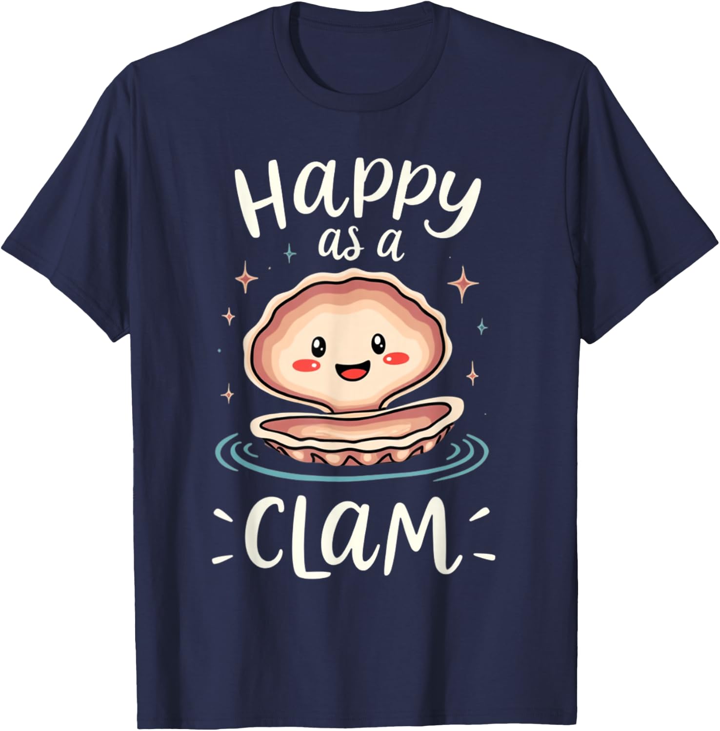 Happy As A Clam T-Shirt - T-Shirt | Navy