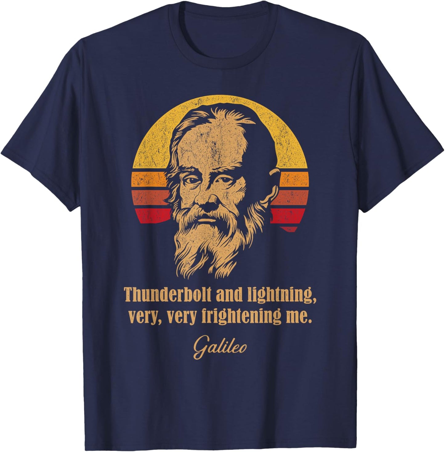 Thunderbolt and lightning Galileo Astronomy Meme T-Shirt - T-Shirt | Navy