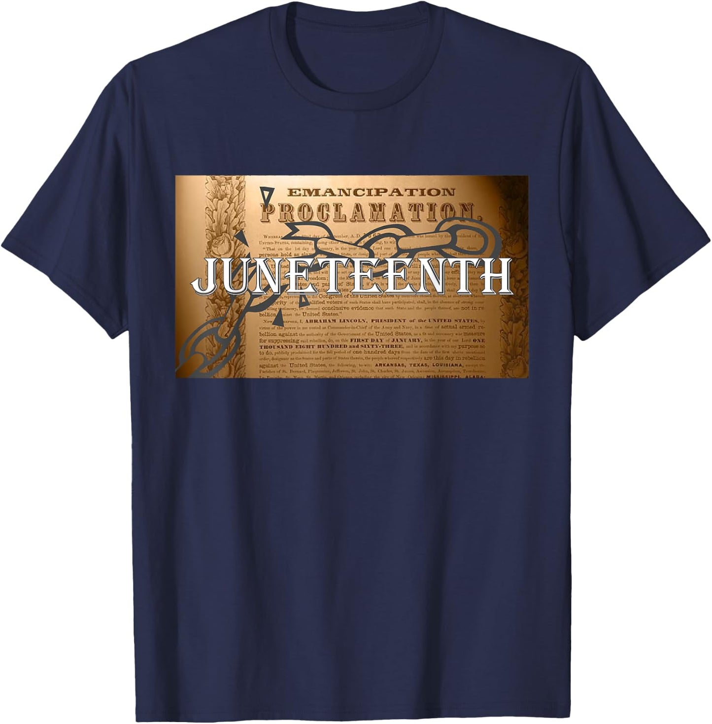 Juneteenth Emancipation Proclamation End of Slavery T-Shirt - T-Shirt | Navy