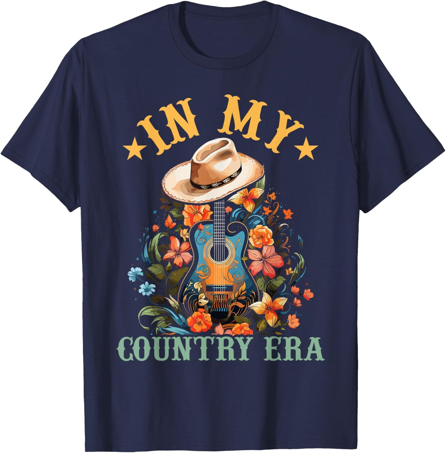 In My Country Era Funny Guitar Western Man Woman T-Shirt - T-Shirt | Navy