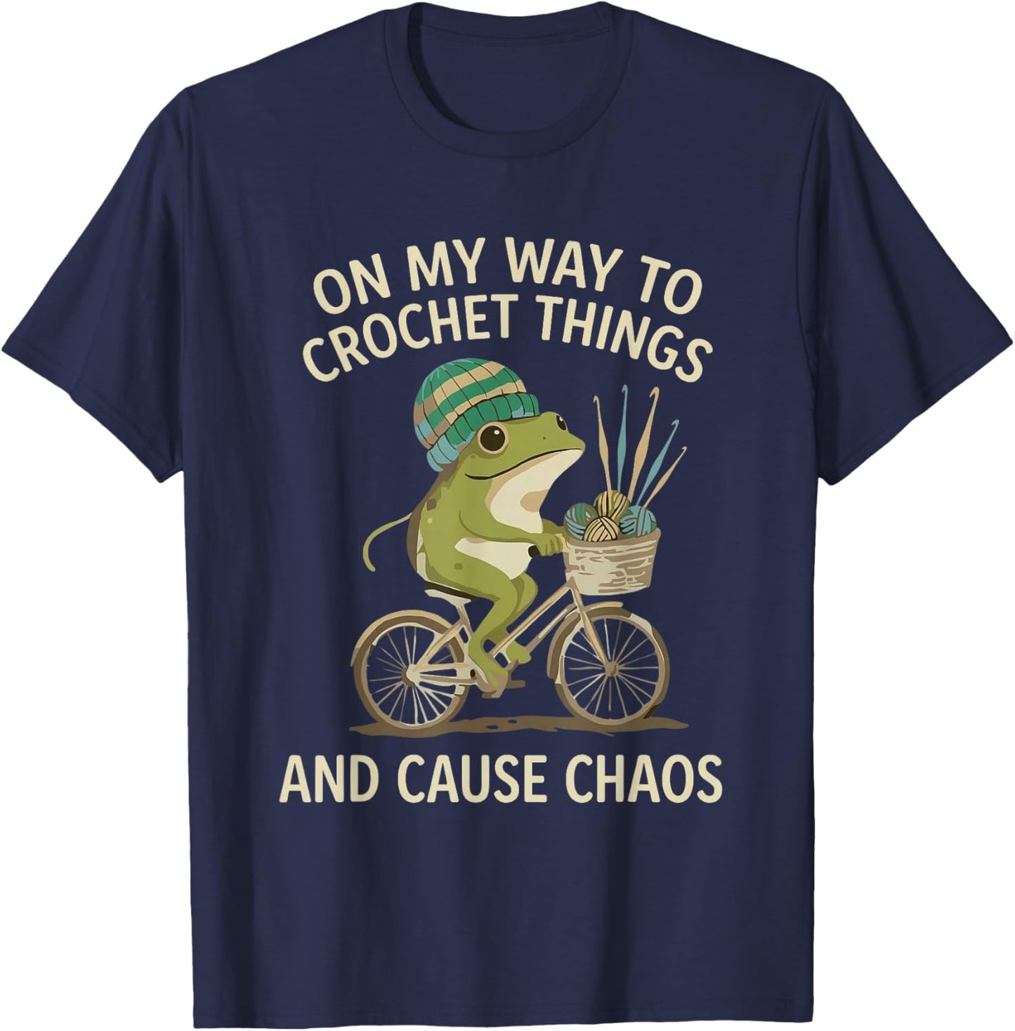 On My Way to Crochet Things and Cause Chaos Funny Frog Meme T-Shirt - T-Shirt | Navy