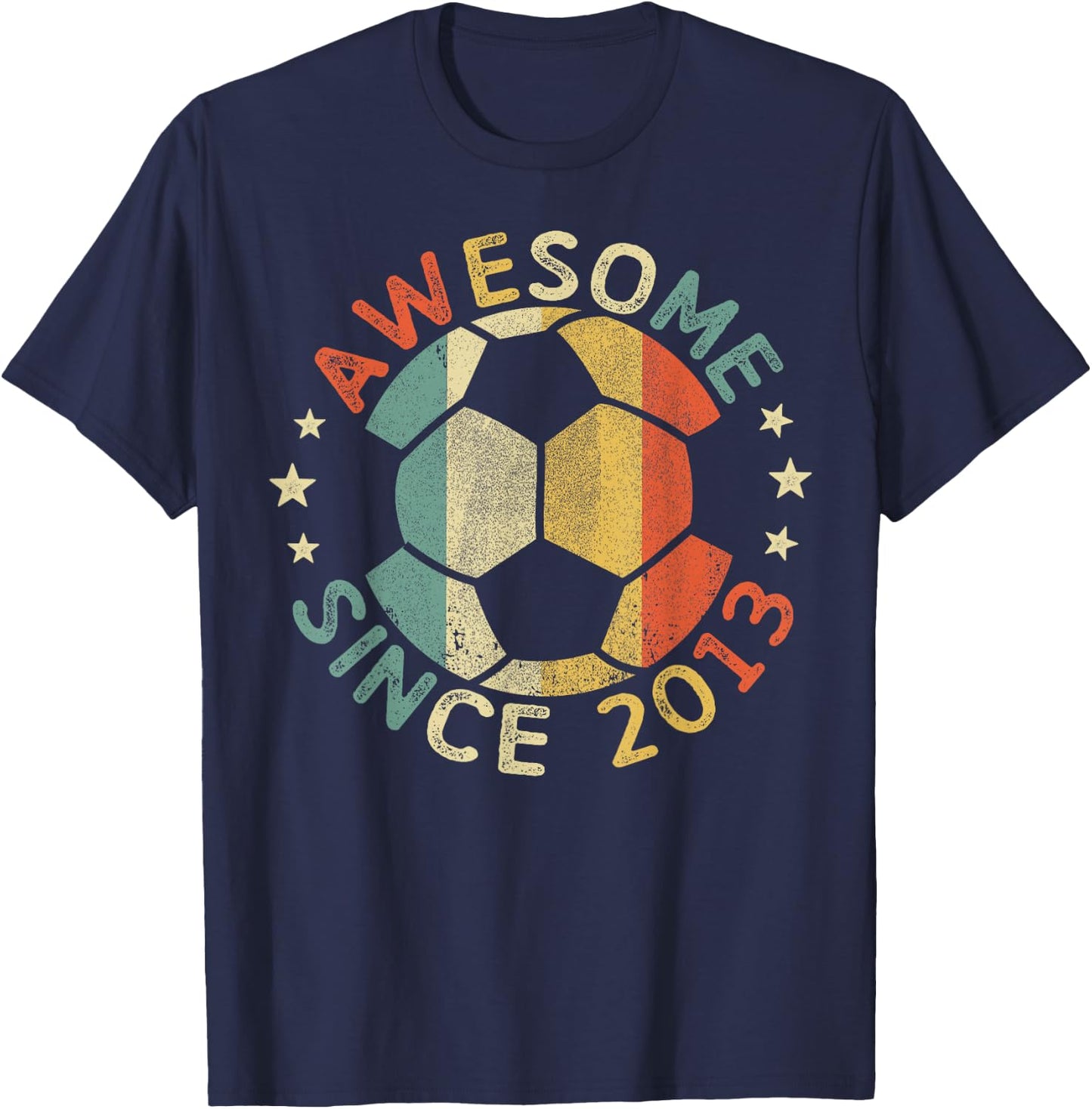 Awesome Since 2013 12th Birthday 12 Year Old Soccer Player T-Shirt - T-Shirt | Navy