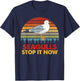 Seagulls Bird Lover Stop It Now Vintage Retro Funny Seagulls T-Shirt - T-Shirt | Navy