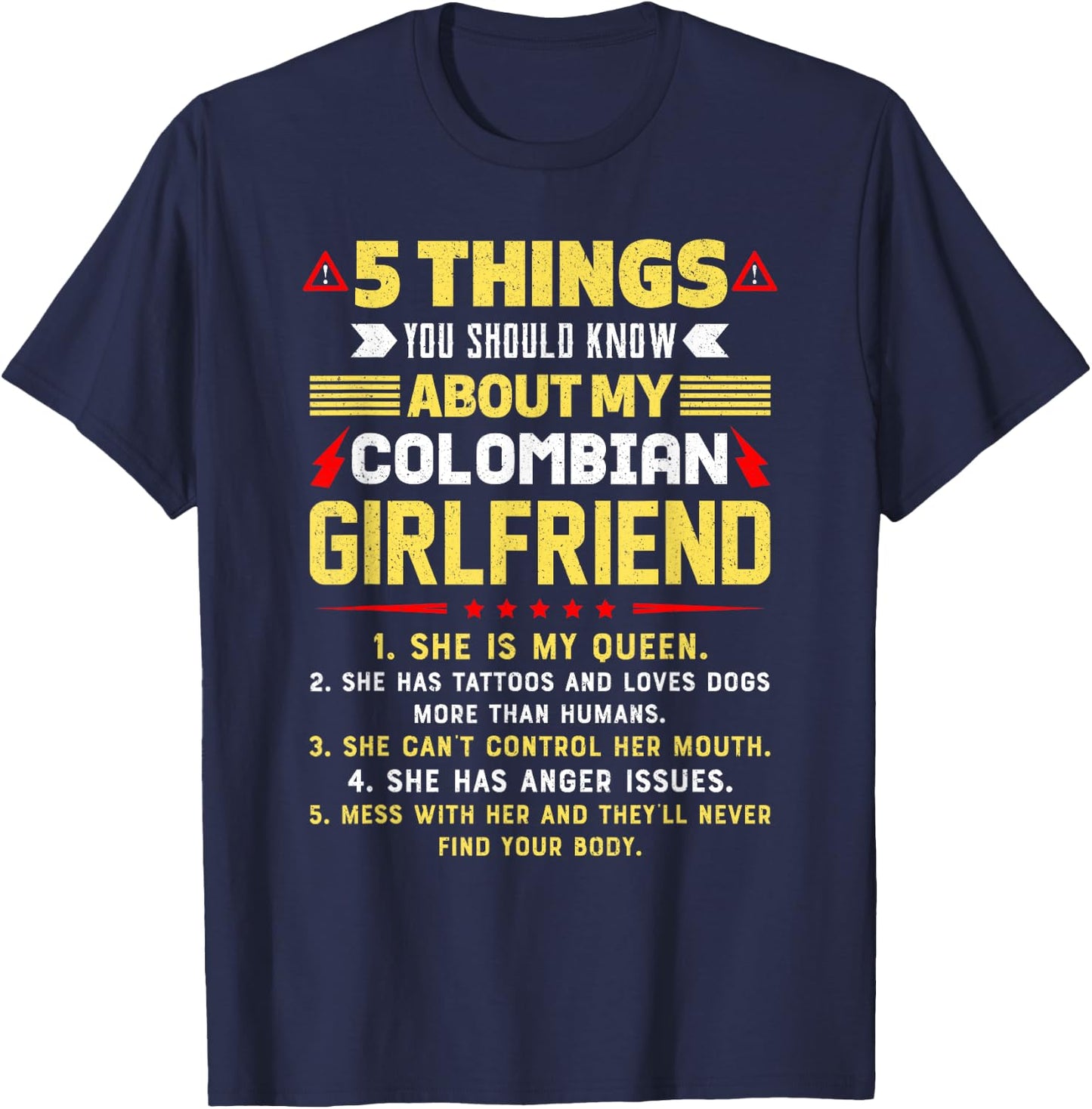 5 Things You Should Know About My Colombian Girlfriend Funny T-Shirt - T-Shirt | Navy