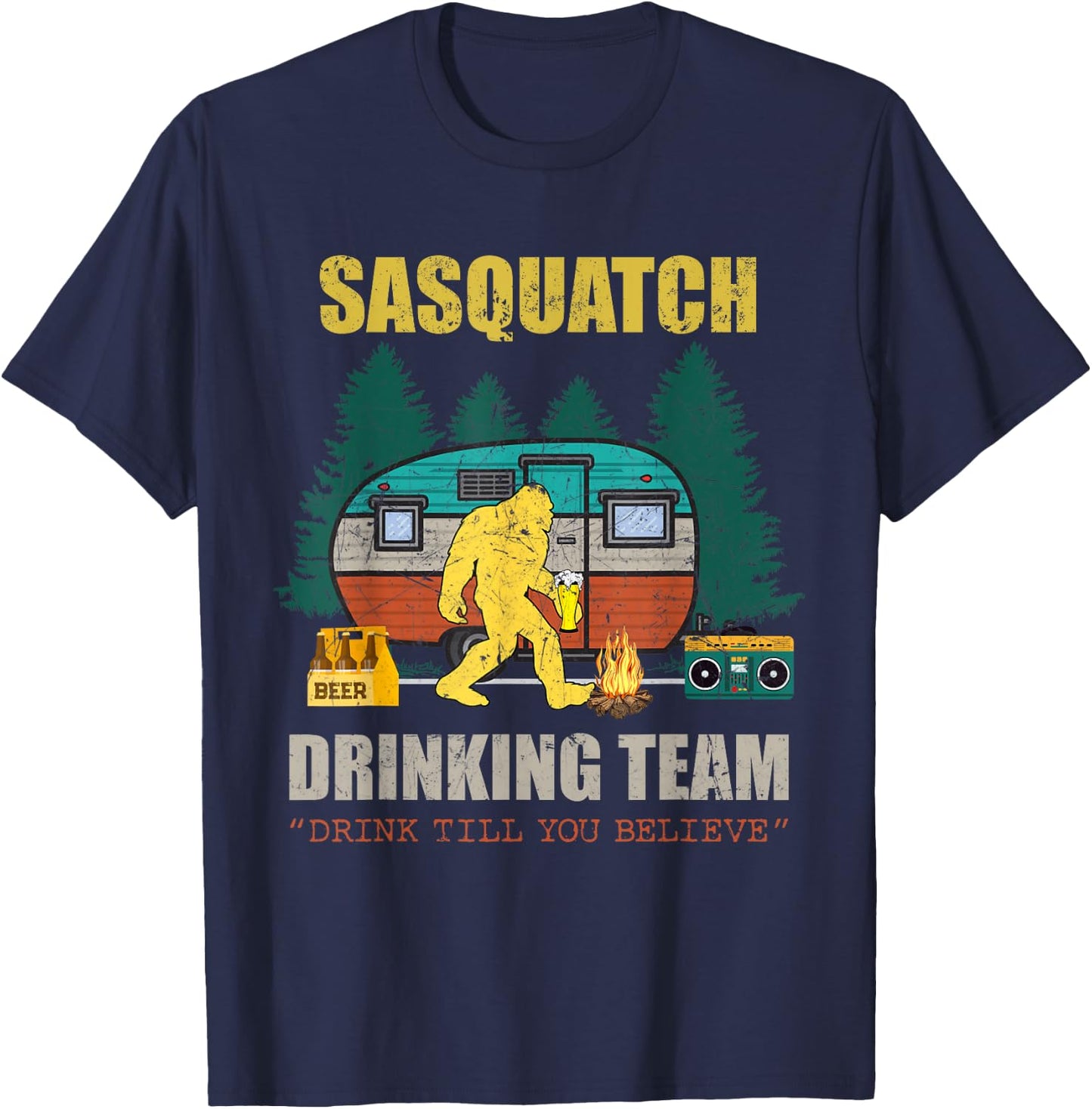 Sasquatch Drinking Team Drink Till You Believe Vintage T-shi T-Shirt - T-Shirt | Navy