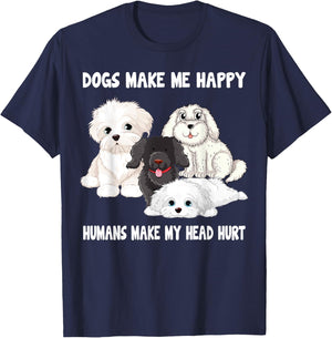 Dogs make me happy humans make my head hurt Funny Dog Lover T-Shirt - T-Shirt | Navy