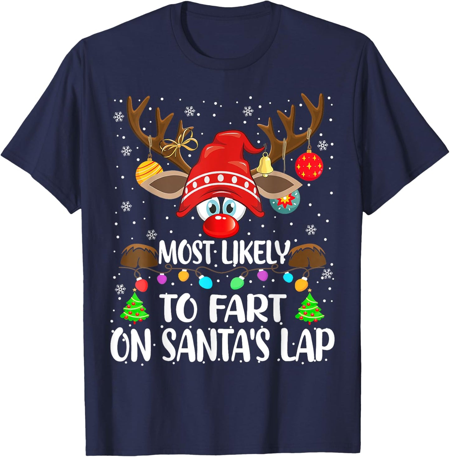 Most Likely To Fart On Santa's Lap Family Matching Christmas T-Shirt - T-Shirt | Navy