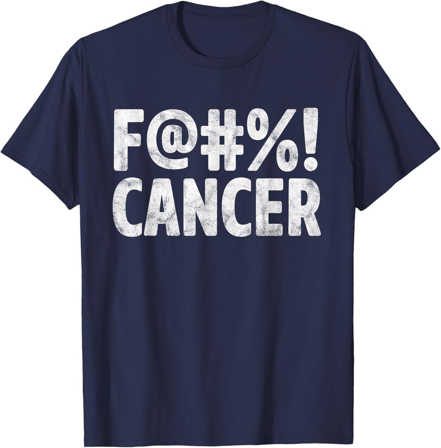 Fuck Cancer Breast Cancer Awareness Gift Distressed F@#%! T-Shirt - T-Shirt | Navy