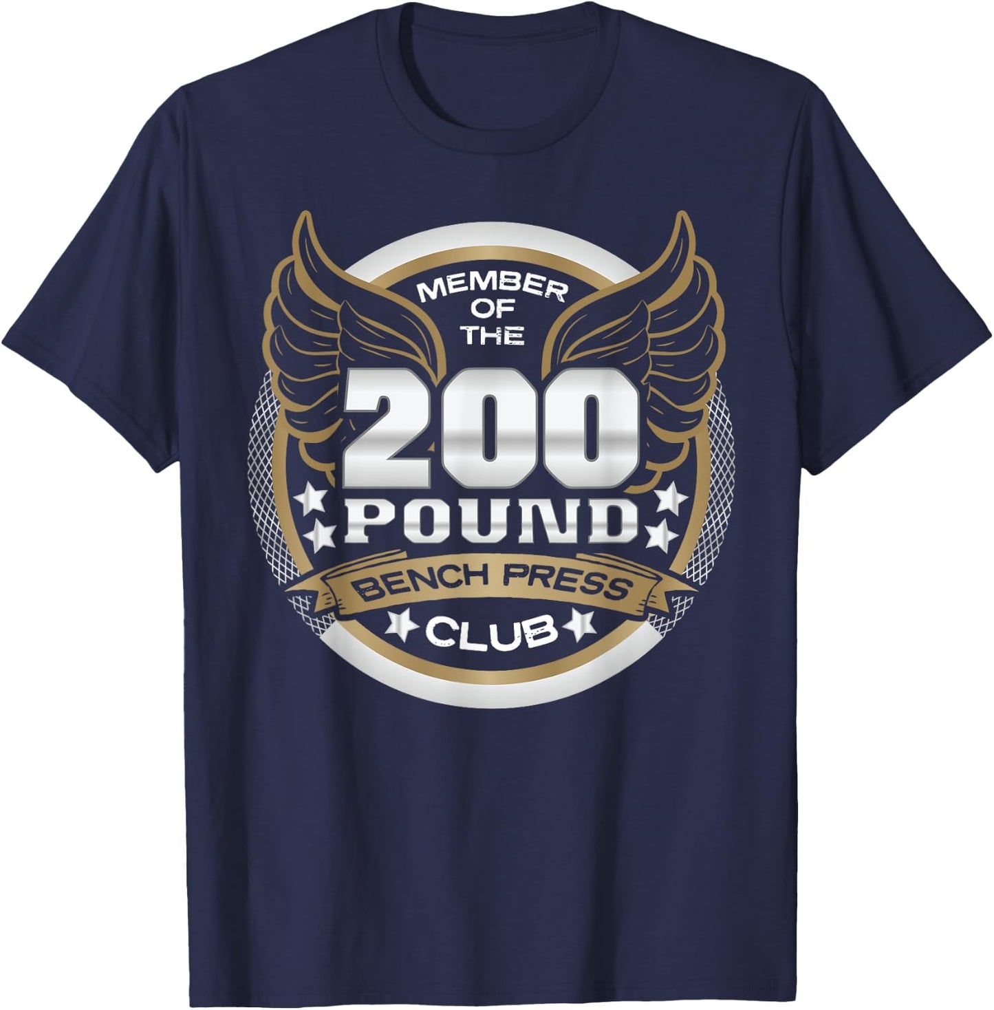 200 Pound Bench Press Club for Weightlifter Gym T-Shirt - T-Shirt | Navy