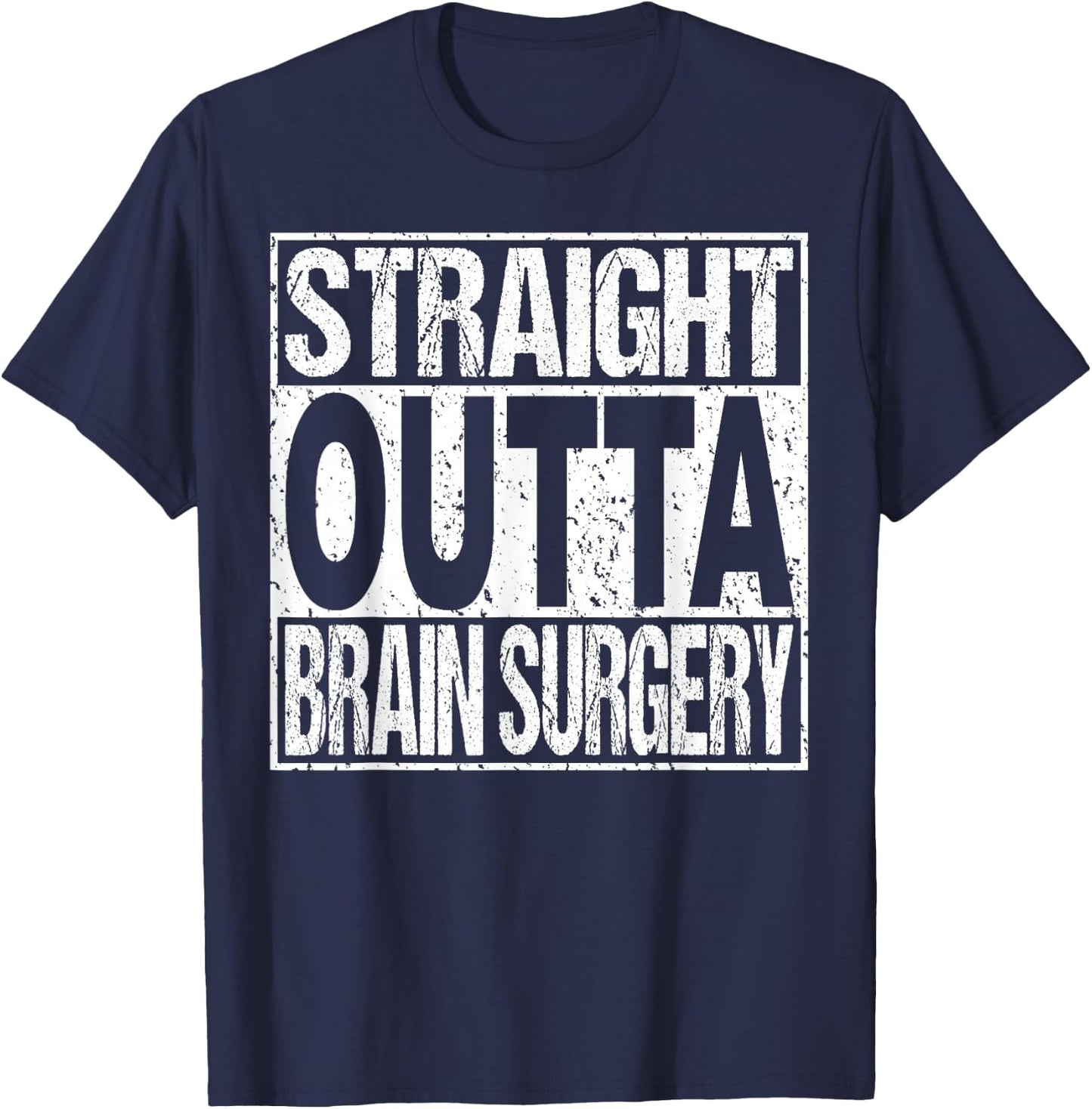 BRAIN SURGERY Funny Survivor Post Tumor Recovery Gift T-Shirt - T-Shirt | Navy