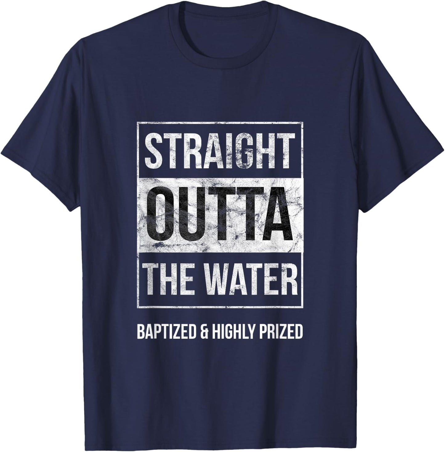 Baptism Shirts Adults Kids Funny Outta Water Gift T-Shirt - T-Shirt | Navy