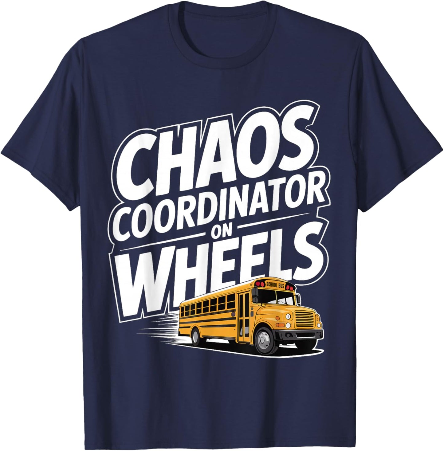 School Bus Driver Humor Yellow Bus T-Shirt - T-Shirt | Navy