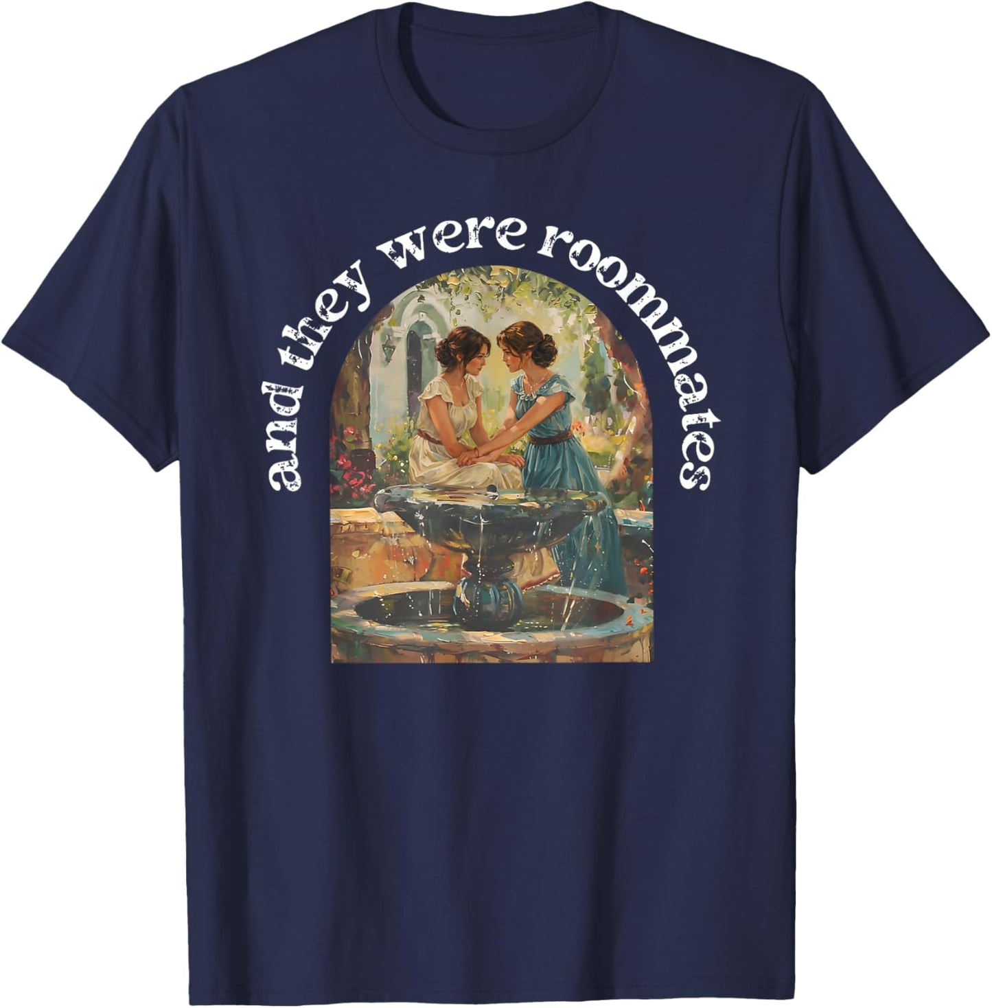 and They were Roommates LGBT Gay Lesbian Pride Women Couple T-Shirt - T-Shirt | Navy