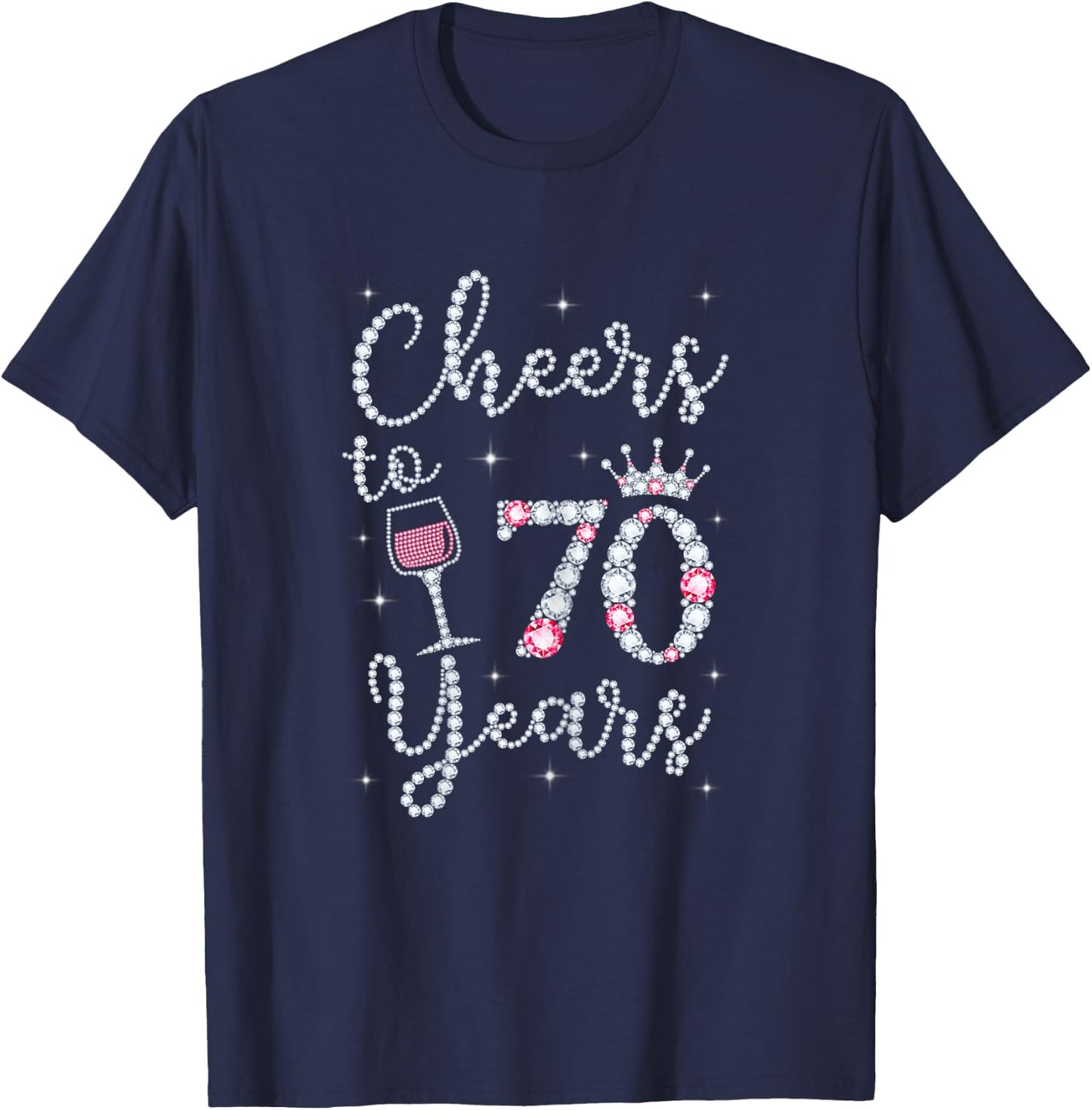 Cheers to 70 Years 1949 70Th Birthday Gift T-Shirt - T-Shirt | Navy