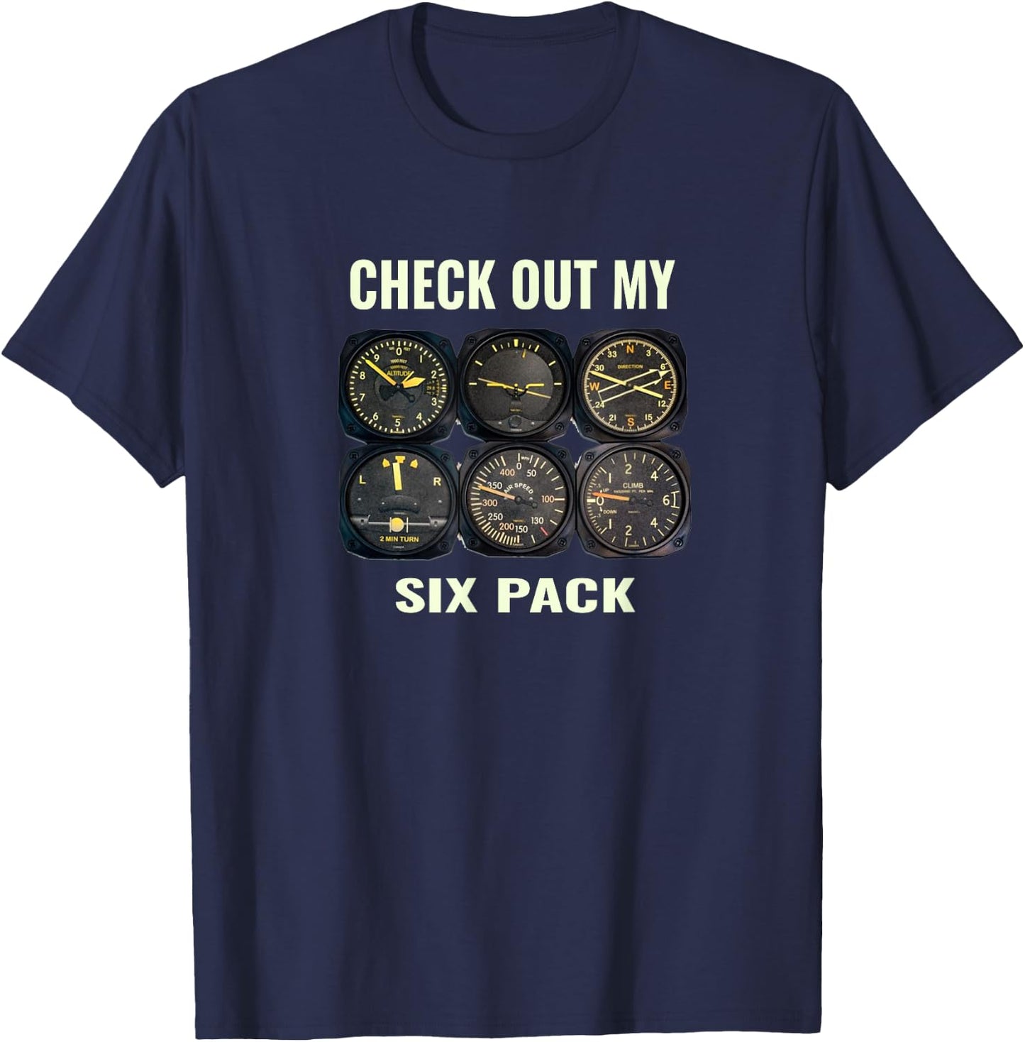Pilot Aviation Fynny Check Out My Six Pack T-Shirt - T-Shirt | Navy