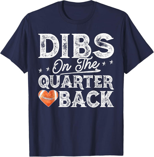 Dibs On The Quarterback - Football Girlfriend T-Shirt - T-Shirt | Navy
