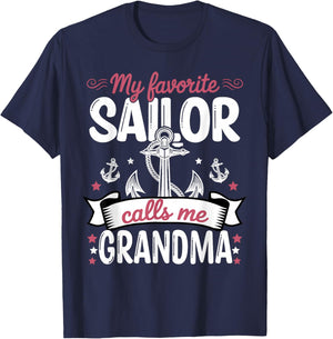 My Favorite Sailor Calls Me Grandma – Anchor Quote T-Shirt - T-Shirt | Navy