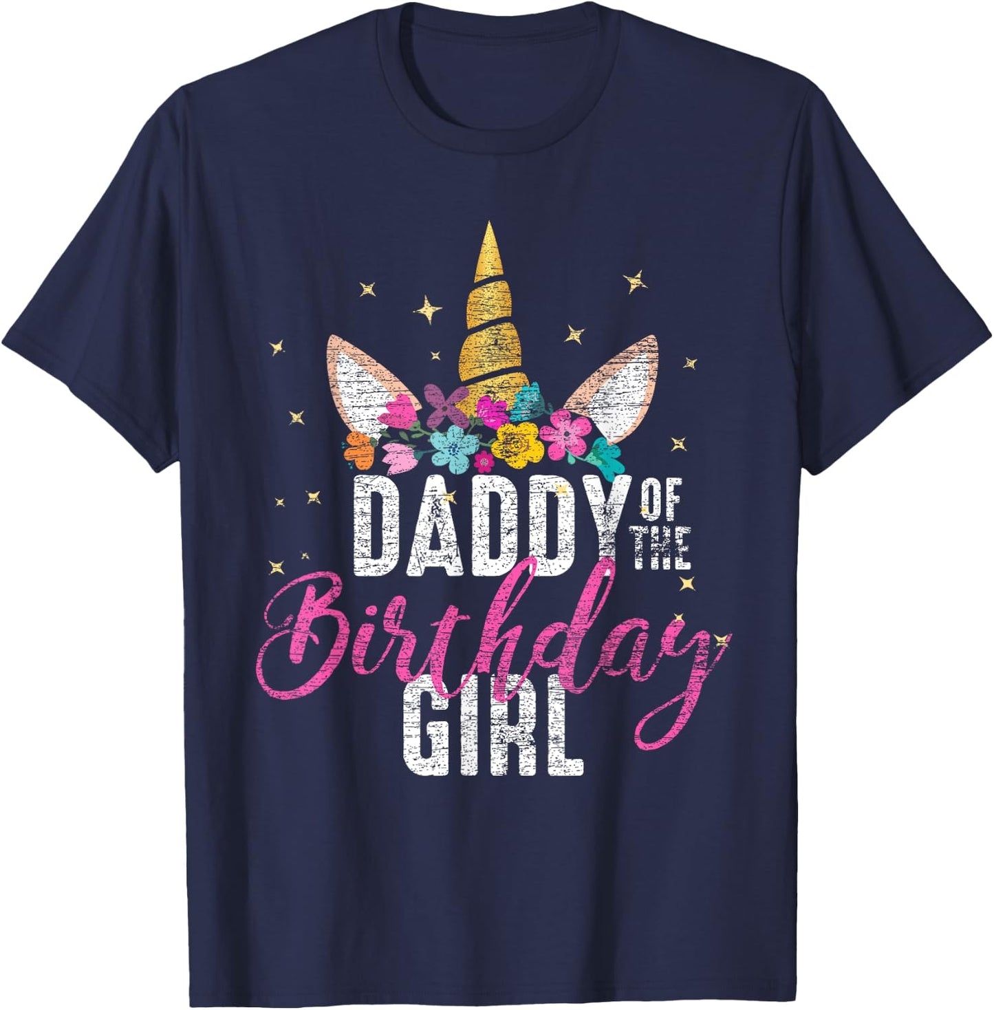 Daddy Of The Birthday Girl Father Gift Unicorn Birthday T-Shirt - T-Shirt | Navy