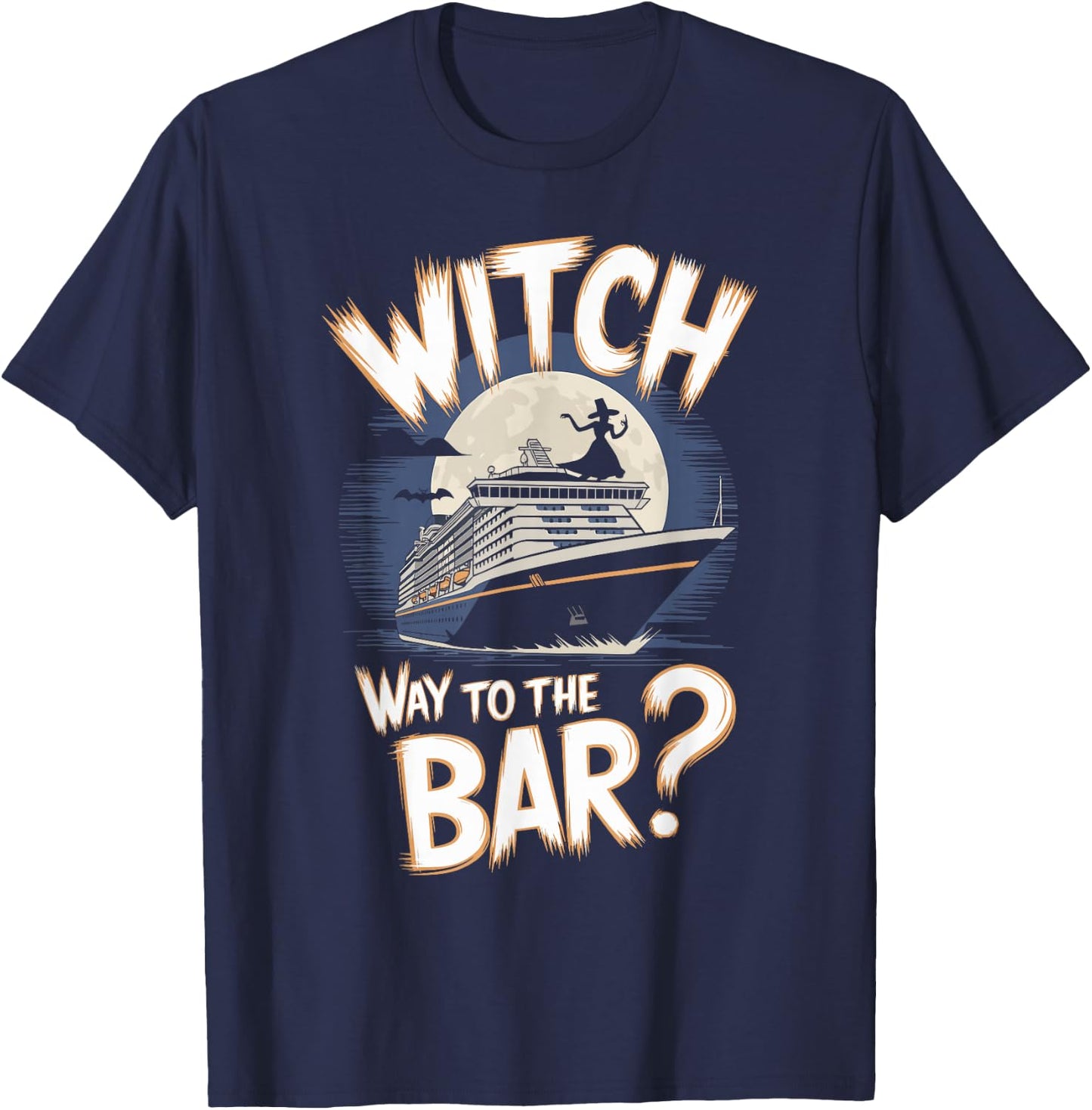 Witch Way to the Bar Funny Halloween Cruise T-Shirt - T-Shirt | Navy