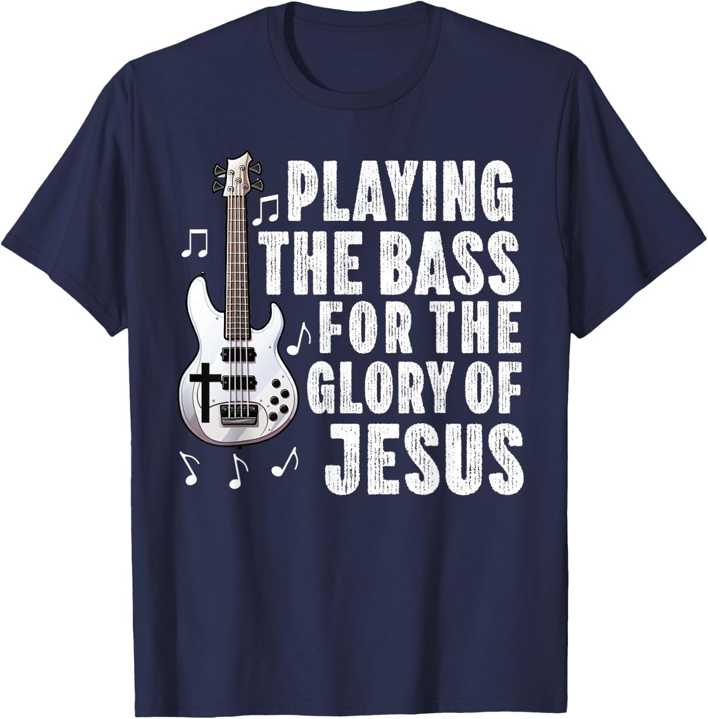 Christian Bass Guitar Player Worship Jesus Bassist Music T-Shirt - T-Shirt | Navy