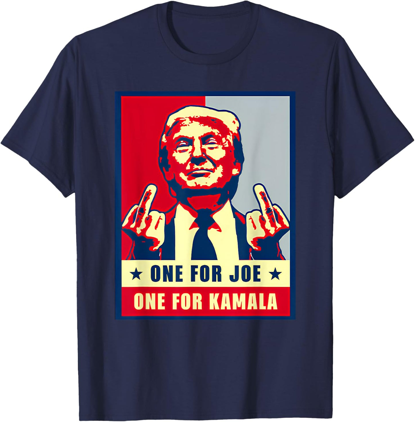 One For Joe One For Kamala Funny Trump Vote Trump President T-Shirt - T-Shirt | Navy