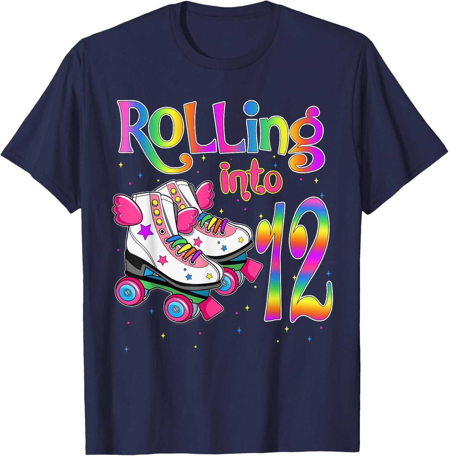 Rolling Into 12 years Lets Roll I'm Turning 12 Roller Skate T-Shirt - T-Shirt | Navy