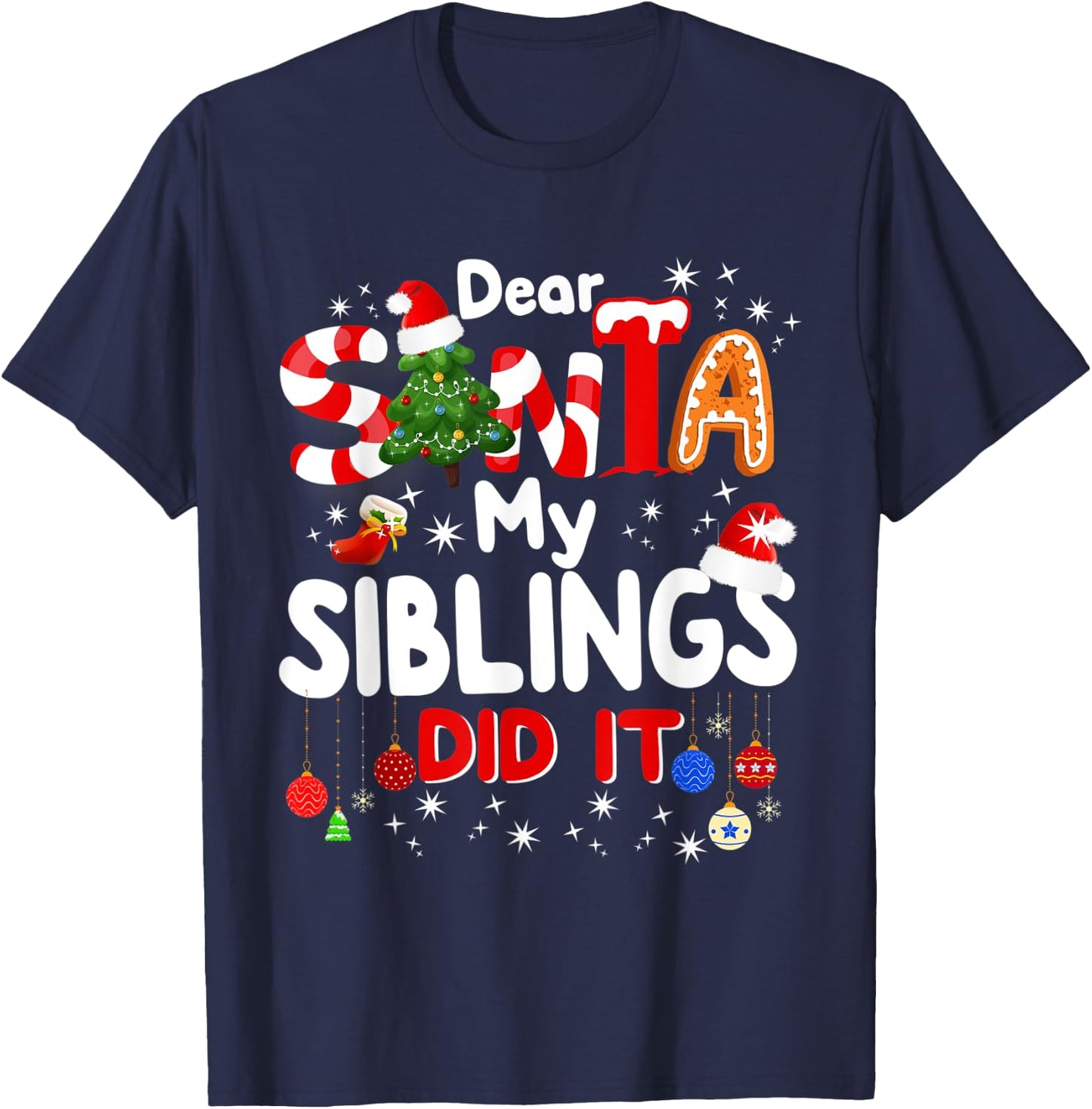 Dear Santa My Siblings Did It Funny Christmas Gift Boys Kids T-Shirt - T-Shirt | Navy