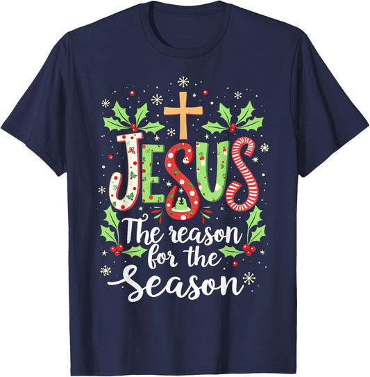 Jesus is the Reason for the Season Christmas Christian T-Shirt - T-Shirt | Navy