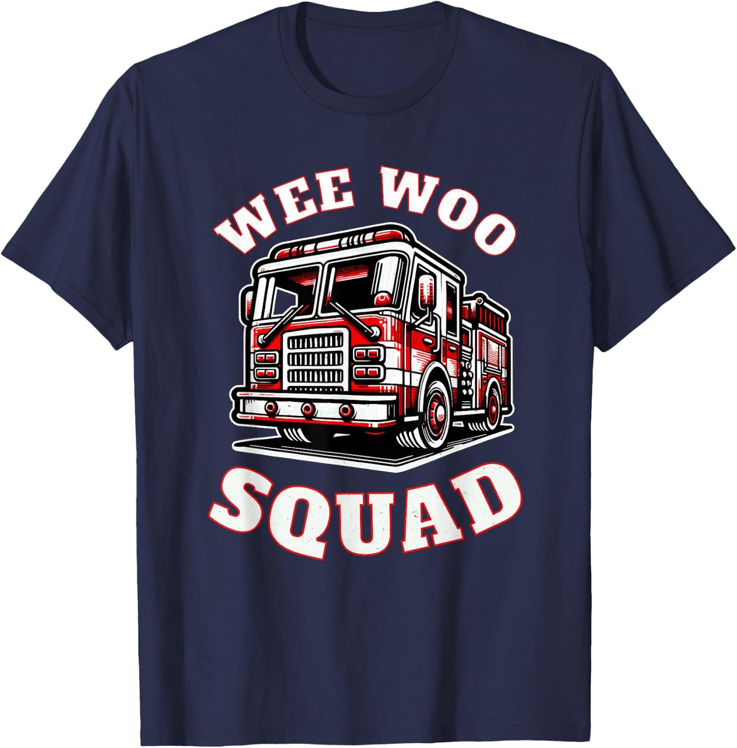 Wee Woo Squad Firefighter Funny T-Shirt - T-Shirt | Navy