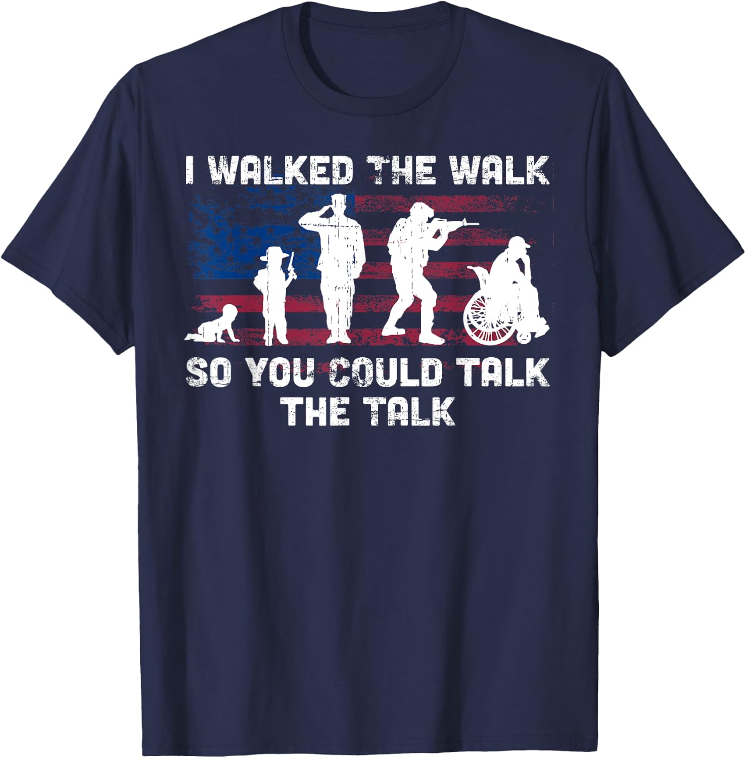 Veteran gifts, I Walked The Walk, disabled veteran T-Shirt - T-Shirt | Navy