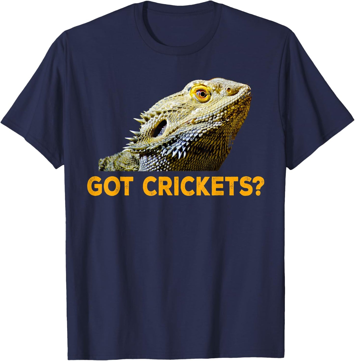 Got Crickets Bearded Dragon Lizard T-Shirt - T-Shirt | Navy
