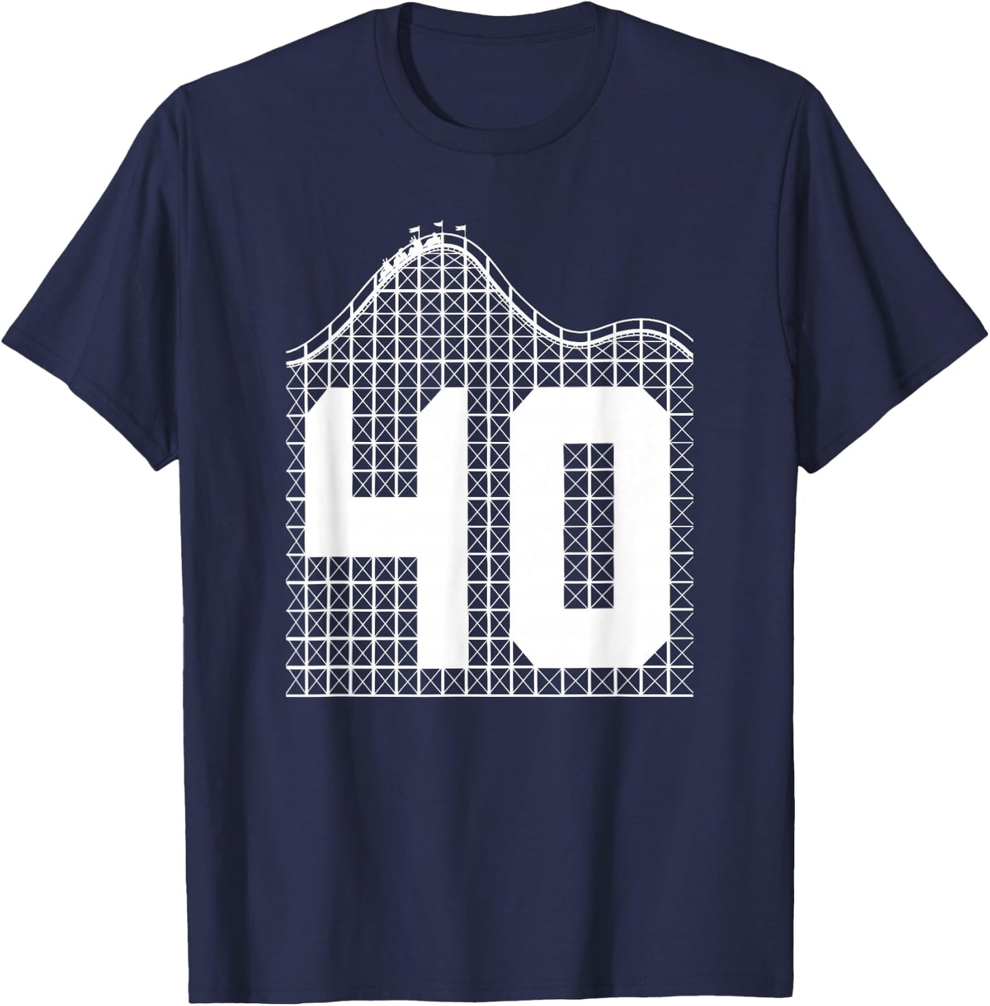 40th Birthday Roller Coaster Turning 40 T-Shirt - T-Shirt | Navy