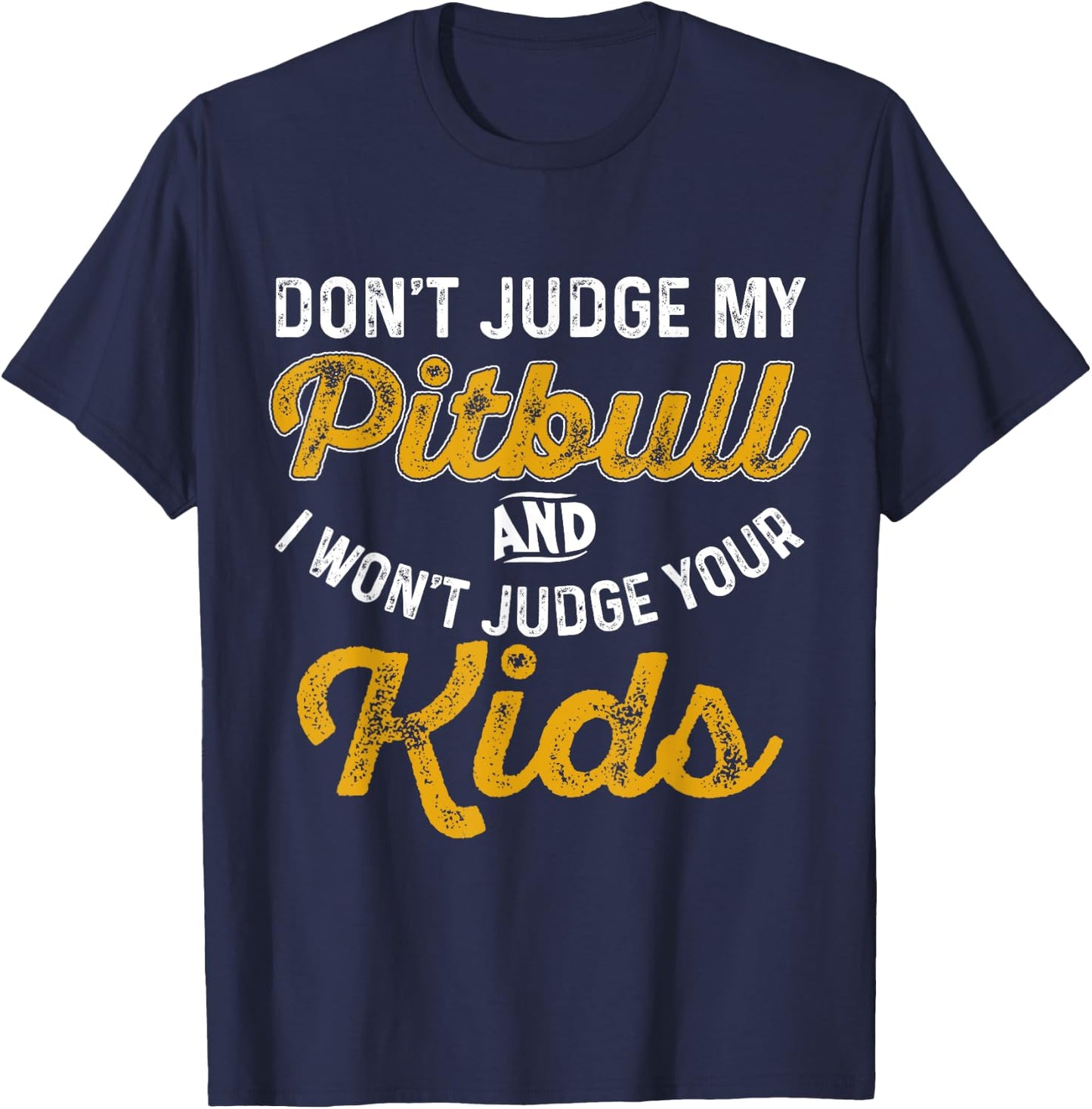 Shirt for Pitbull Parents and Dog Moms and Dads Women Girls Kids T-Shirt - T-Shirt | Navy