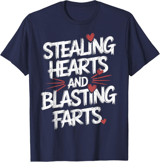 Stealing Hearts Blasting Farts Valentines Day T-Shirt - T-Shirt | Navy