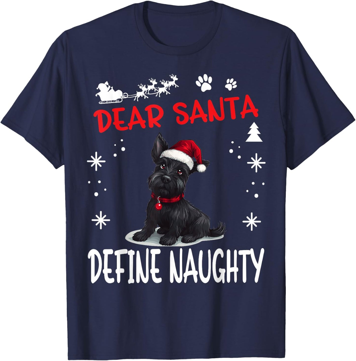 Cute Scottish Terrier Dog Christmas Dear Santa Define T-Shirt - T-Shirt | Navy